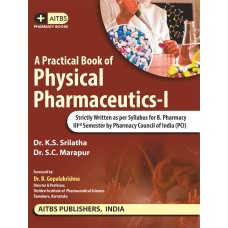 A Practical Book of Physical Pharmaceutics-I (As per Syllabus for B. Pharmacy by PCI)