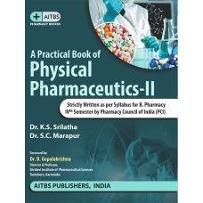 A Practical Book of Physical Pharmaceutics-II (As per Syllabus for B. Pharmacy by PCI)