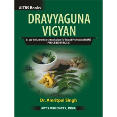 DRAVYAGUNA VIGYAN [As per the Latest Course Curriculum for Second Professional BAMS (PRESCRIBED BY NCISM)]