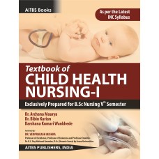 Textbook of CHILD HEALTH NURSING-I for B.Sc Nursing Vth Semester